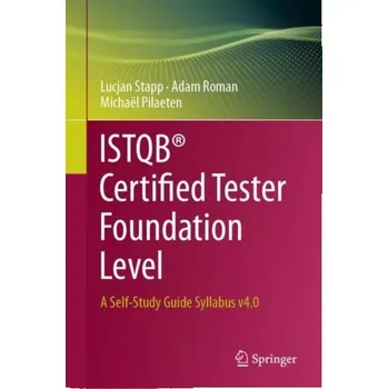 Technika ISTQB® Certified Tester Foundation Level - Adam Roman , Lucjan Stapp