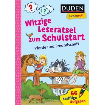 První čtění Duden Leseprofi - Witzige Leserätsel zum Schulstart - Pferde und Freundschaft, 1. Klasse - Moll, Susanna
