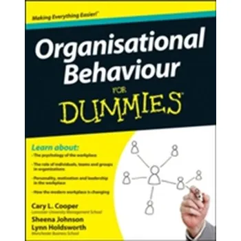Organisational Behaviour for Dummies - Cooper, Cary L.