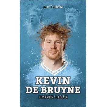 Kniha Kevin De Bruyne: kmotr lišák Ekniha