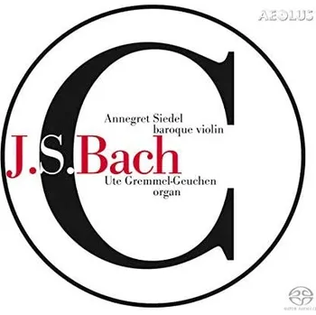 Zahraniční hudba Bach - Works for Violin & Organ (SACD) (Ute Gremmel-Geuchen, Annegret Siedel)