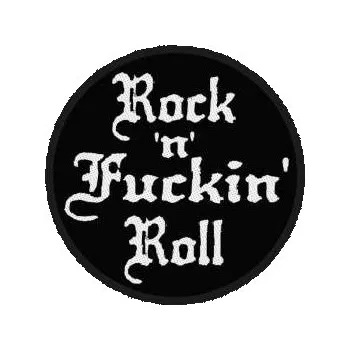 Nášivka Merch Generic Patches: Nášivka Rock N' Fuckin' Roll
