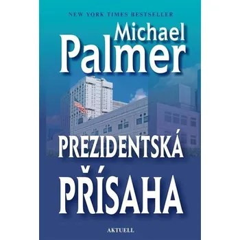 Prezidentská přísaha - Michael Palmer…