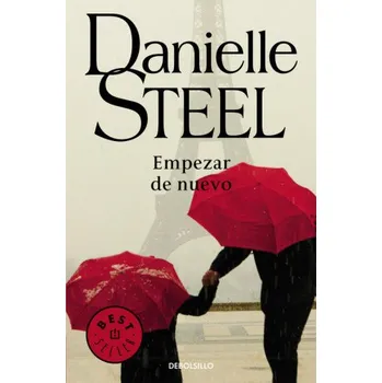 EMPEZAR DE NUEVO – Daniele Steel (ES)