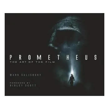 Umění Prometheus: The Art of the Film – Mark Salisbury (EN)