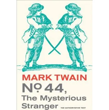 Cestování No. 44, The Mysterious Stranger – Mark Twain (EN)