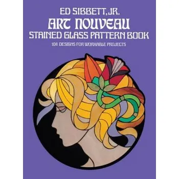 Umění Art Nouveau Stained Glass Pattern Book – Ed Sibbett (EN)