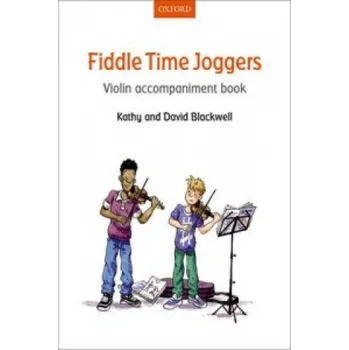 Fiddle Time Joggers Violin Accompaniment Book – Kathy Blackwell (EN)