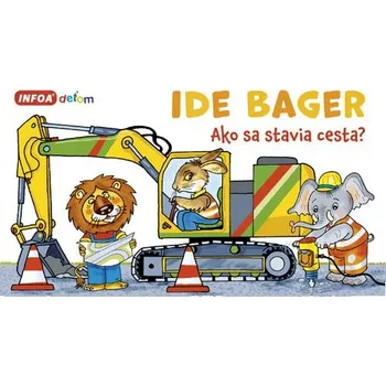První čtění Ide bager: Ako sa stavia cesta? Kniha