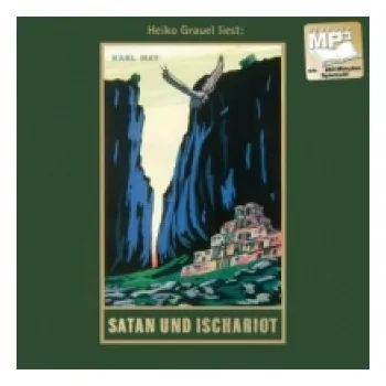 Satan und Ischariot, 1 MP3-CD: ungekürzte Lesung – Karl May,Karl May (DE)