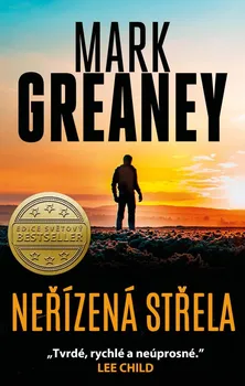 Neřízená střela - Mark Greaney (2023, brožovaná)