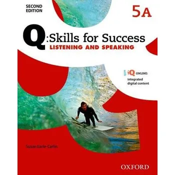 Kniha Q Skills for Success: Level 5: Listening & Speaking Split Student Book A with iQ Online – Susan Earle-Carlin (EN)