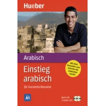 Německý jazyk Einstieg arabisch, m. 1 Buch, m. 1 Buch, m. 1 Audio-CD: für Kurzentschlossene / Paket: Buch + 2 Audio-CDs. Führt zu Niveau A1 – Kirstin Kabasci,Christof Kehr (DE)