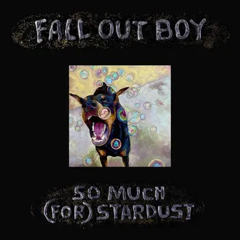 Zahraniční hudba So Much (For) Stardust - Fall Out Boy