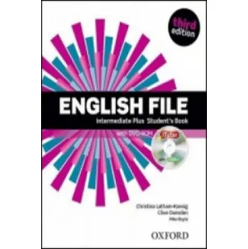 Učebnice English File Third Edition Intermediate Plus Student's Book – Christina Latham-Koenig,Clive Oxenden,Mark Boyle (EN)