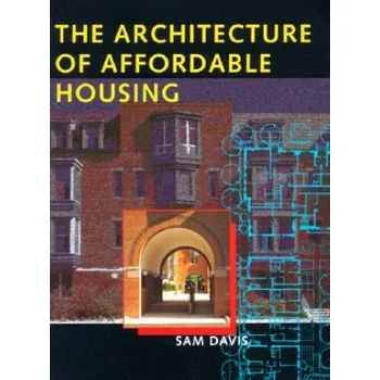 Umění Architecture of Affordable Housing – Sam Davis (EN)