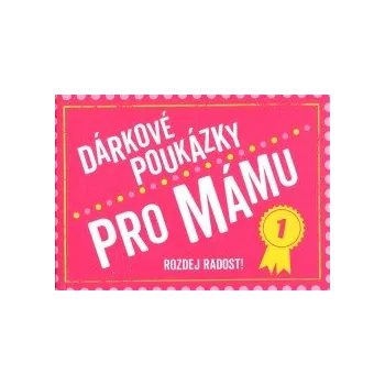 Dárkové poukázky pro mámu
