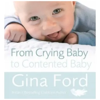 From Crying Baby to Contented Baby – Gina Ford (EN)