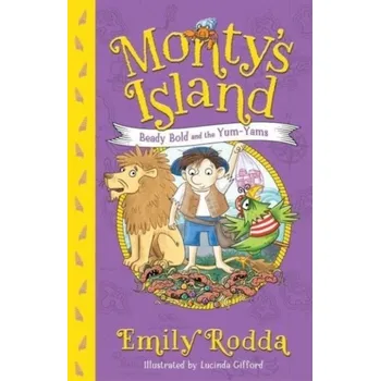 Cestování Beady Bold and the Yum-Yams: Monty's Island 2 - Emily Rodda