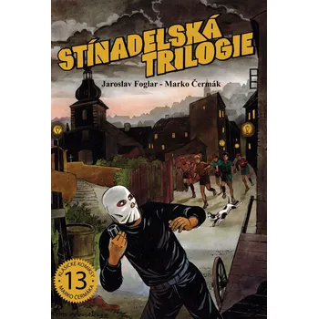 Stínadelská trilogie - Jaroslav Foglar…