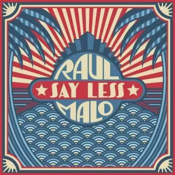 Zahraniční hudba CD Raul Malo: Say Less 2023