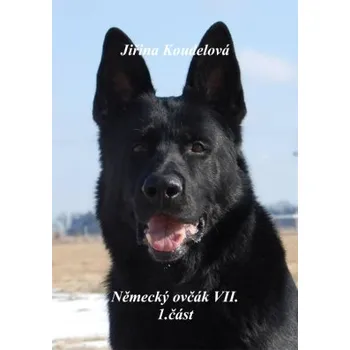 Německý ovčák VII 1 část - Koudelová Jiřina