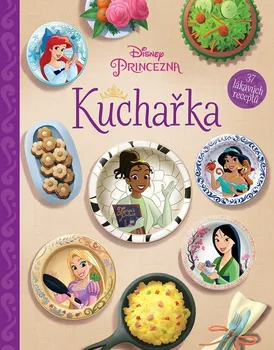 Disney Princezna: Kuchařka - Nakladatelství Egmont (2023, brožovaná)