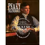 Peaky Blinders Cocktail Book - Sandrine Houdre-Gregoire [EN] (2020, pevná)