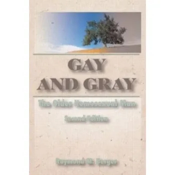 Gay and Gray – Raymond M. Berger (EN)