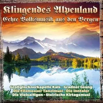 Zahraniční hudba 2CD Various: Klingendes Alpenland: Echte Volksmusik Aus Den Bergen 2023
