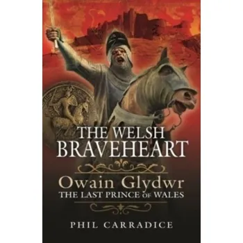 Cestování The Welsh Braveheart - Carradice, Phil