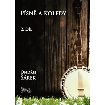 Písně a koledy pro pětistrunné banjo 2. díl