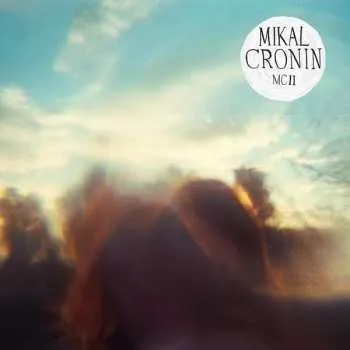 Zahraniční hudba CD Mikal Cronin: MCII 2013