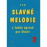G + W, výroba hudebních nástrojů a pomůcek, spol. s r.o. Slavné melodie v lehké úpravě pro klavír 2 + CD