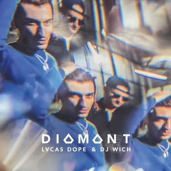 Zahraniční hudba Lvcas Dope & DJ Wich - Diamant, 1CD, 2018