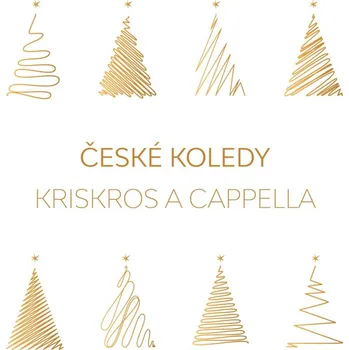 Zahraniční hudba Kriskros A Cappella - České koledy, 1CD, 2022