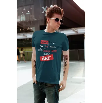 Pánské tričko Šéf Barva: Petrolejová modrá, Velikost: S