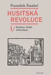Husitská revoluce I: Kořeny české…