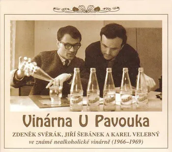 Vinárna U Pavouka: Známá nealkoholická vinárna (1966-1969) - Zdeněk Svěrák a kol. (čte Zdeněk Svěrák a další) CDmp3