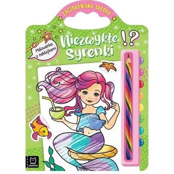První čtění Niezwykłe syrenki Malowanka z naklejkami Zaczarowana kredka