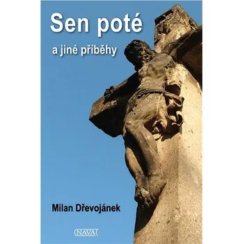 Sen poté a jiné příběhy - Milan…