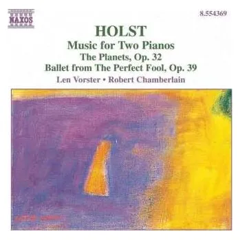Zahraniční hudba CD Gustav Holst: Music For Two Pianos 2009