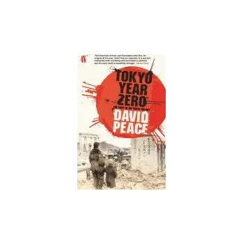 Cizojazyčná kniha Tokyo Year Zero - Peace, David (Author)