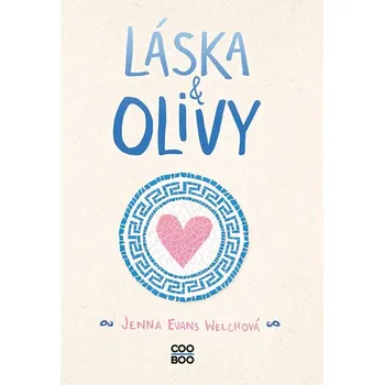 Láska & olivy - Jenna Evans Welchová