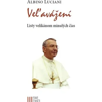Literární biografie Veľavážení - Albino Luciani