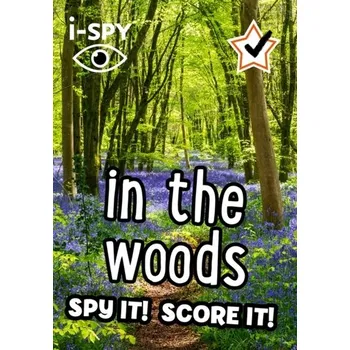 Populárně naučná literatura pro dospělé i-SPY in the Woods - i-SPY; Dunlop, Storm
