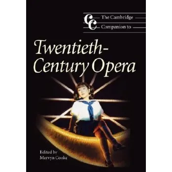 Učebnice Cambridge Companion to Twentieth-Century Opera – Mervyn Cooke (EN)