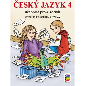 Český jazyk Český jazyk 4: učebnice pro 4. ročník - Nová Škola (2023, brožovaná)