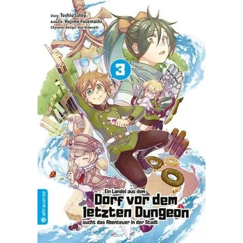 Komiks pro dospělé Ein Landei aus dem Dorf vor dem letzten Dungeon sucht das Abenteuer in der Stadt 03 - Satou, Toshio