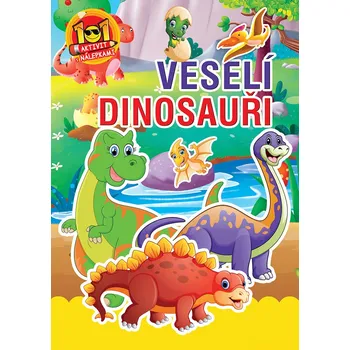 Veselí dinosauři - 978-80-8444-718-8